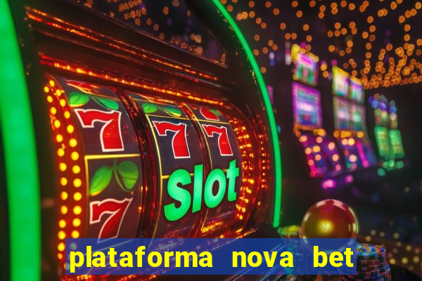 plataforma nova bet de 5 reais